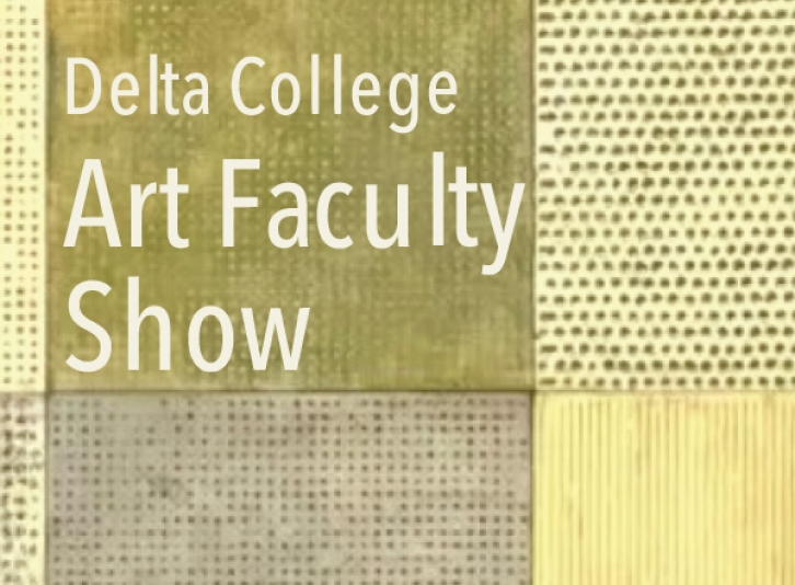 Delta College Art Faculty Show