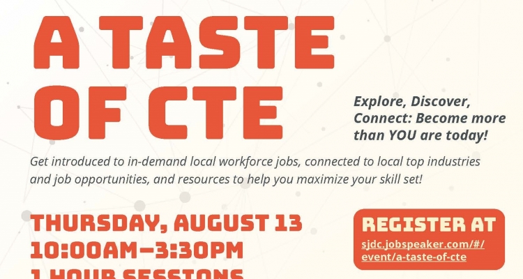 "A Taste of CTE" is scheduled for Aug. 13.