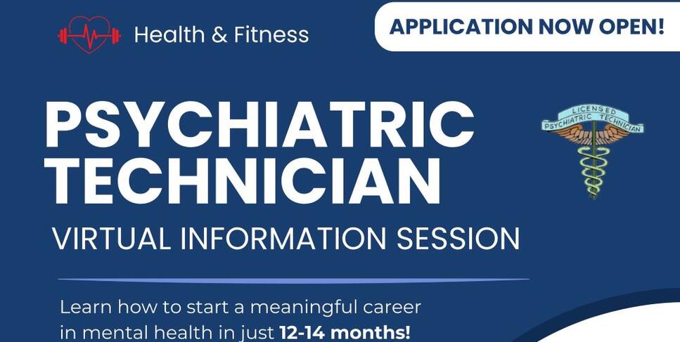 Psychiatric Technician Info Session Graphic