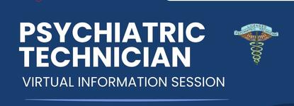 Psychiatric Technician Info Session Graphic